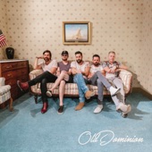 Old Dominion - Never Be Sorry