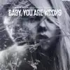Baby, You Are Wrong (feat. Brandon Mcdonnell) - Single album lyrics, reviews, download