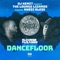 Dancefloor (feat. Kwesi Bless) - The Lounge Lizards lyrics