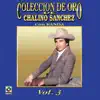 Colección de Oro de Chalino Sánchez, Vol. 3: Con Banda album lyrics, reviews, download