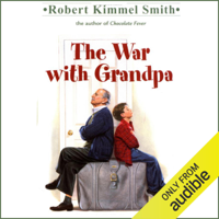 Robert Kimmel Smith - The War with Grandpa  (Unabridged) artwork