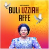 Buli Uzziah Affe - Single, 2019