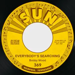 Everybody's Searching / Human Emotion - Single - Bobby Wood Everybody's Searching / Human Emotion - Single - Bobby Wood