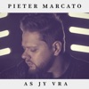 Pieter Marcato - As Jy Vra