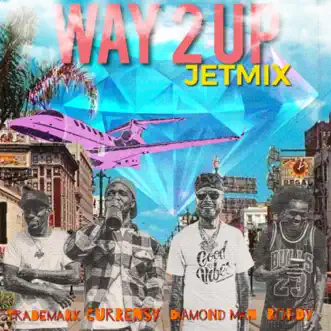 Way 2 up Jetmix (feat. Young Roddy, Trademark & Curren$y) - Single by DeeLow Diamond Man album reviews, ratings, credits