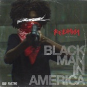 Redman - Black Man In America (feat. Pressure)