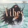 Vibes - Single album lyrics, reviews, download