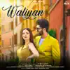 Waliyan (feat. Marianna Hovhannisian) - Single album lyrics, reviews, download