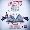 Ghetto Stories, Vol.1: Stories of the Real
