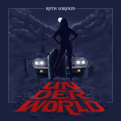 Underworld - Single - Ruth Lorenzo