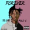 Forever (feat. Polo G) - Dee Gomes & Polo G lyrics