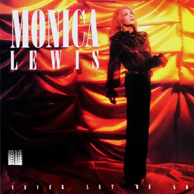 Never Let Me Go - Monica Lewis Never Let Me Go - Monica Lewis