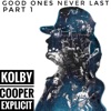Good Ones Never Last, Pt. 1 - EP