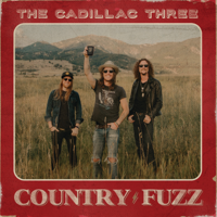 The Cadillac Three - COUNTRY FUZZ artwork