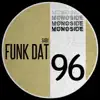 Funk Dat - Single album lyrics, reviews, download