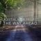 The Way Ahead (feat. Morgan Ågren) - Celestial Aeon Project lyrics