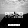 Tú estás conmigo - Single