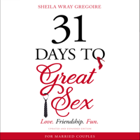 Sheila Wray Gregoire - 31 Days to Great Sex artwork