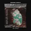 Reflections (feat. Poetics) - Single album lyrics, reviews, download