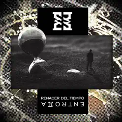 Entropía - Renacer del Tiempo