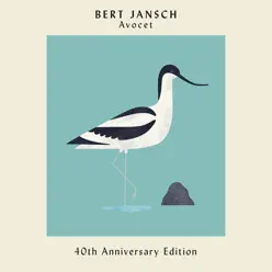 Avocet (40th Anniversary Edition) - Bert Jansch Avocet (40th Anniversary Edition) - Bert Jansch