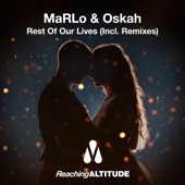 Rest of Our Lives (MaRLo & Technikore Extended Remix) artwork