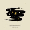 Heaven Knows - Single