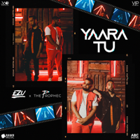 Ezu & The PropheC - Yaara Tu - Single artwork