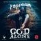 God Alone - Popcaan & Notnice lyrics