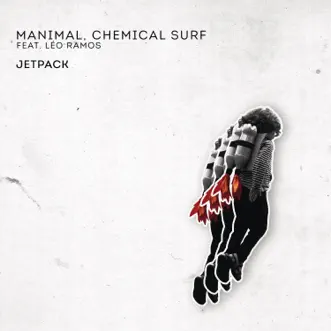 Jetpack (feat. Leo Ramos) [Extended Mix] by Manimal & Chemical Surf song reviws