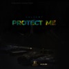 Protect Me - Single