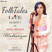 Madhaniyan (Live) - Neha Bhasin