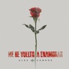 Me He Vuelto a Enamorar - Single