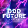 ODD FUTURE (From "My Hero Academia") song lyrics
