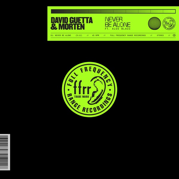 David Guetta & MORTEN - Never Be Alone (feat. Aloe Blacc)
