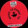 Kaiser Waldon - Frankie Knuckles