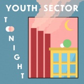 Youth Sector - Tonight