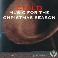 Child: Music for the Christmas Season - Jane Siberry