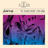 Field Trip - Song For CA