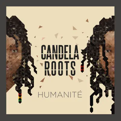 Humanité (feat. Alberto Tarín) - Candela Roots