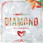 The Movement - Diamond (feat. SOJA)