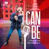 I Can Be 2.0 - Single album lyrics, reviews, download