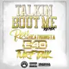 Talkin Bout Me (feat. E-40) [Remix] - Single album lyrics, reviews, download