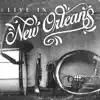 Live in New Orleans album lyrics, reviews, download