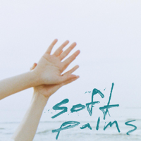 Soft Palms - Soft Palms artwork