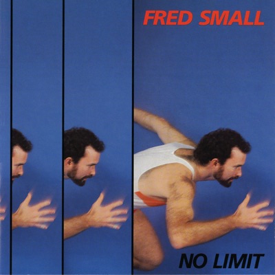 No Limit - Fred Small