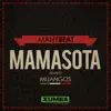 Mamasota - Single album lyrics, reviews, download