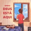 Deus Está Aqui - Single