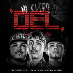 Yo Cuido DEL (feat. Oscar Cortez & Lenin Ramírez) - Single - T3r Elemento