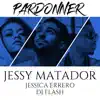 Pardonner (feat. Jessica Errero & DJ Flash) - Single album lyrics, reviews, download